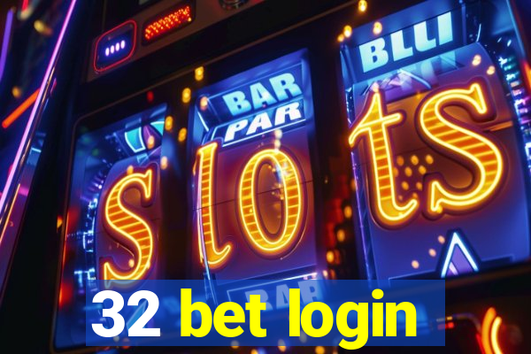 32 bet login